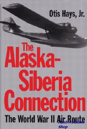 Image not found :Alaska-Siberia Connection, the World War II Air Route