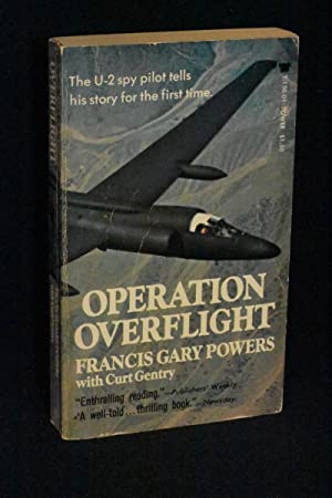 Image not found :Operation Overflight,the U-2 Spy Pilot tells hist Story for the f.