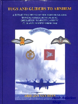 Image not found :Tugs and Gliders to Arnhem (2nd Revised Edition)(SIGNED)