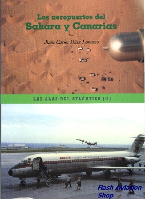 Image not found :Las Alas del Atlantico (2); Los Aeropuertos del Sahara y Canarias