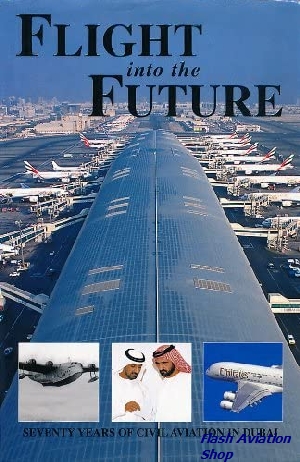 Image not found :Flight into the Future, Seventy Years of Civil Aviation in Dubai