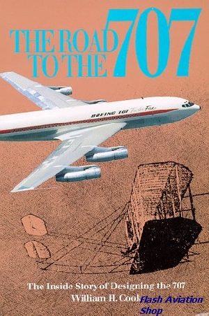 Image not found :Road to the 707, The Inside Story of Designing the 707