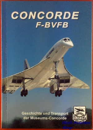 Image not found :Concorde F-BVFB, Geschichte und Transport der Museums-Concorde