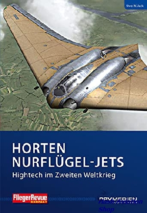 Image not found :Horten Nurflugel-Jets, Hightach im Zweiten Weltkrieg