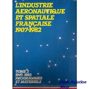 Image not found :L'Industrie Aeronautique et Spatiale Francaise 1907-1982 tome 3