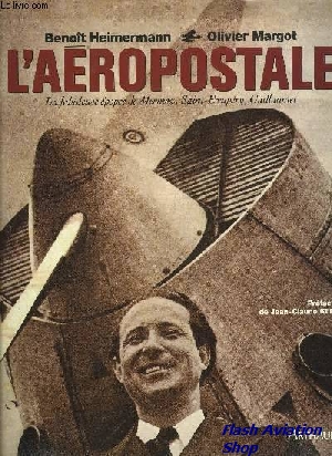 Image not found :L'Aeropostale, la Fabuleuse Epopee de Mermoz (Arthaud)