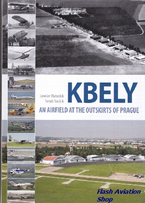 Image not found :Kbely, An Airfield at the Outskirts of Prague