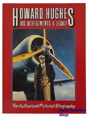 Image not found :Howard Hughes, His Achievements & Legacy - the Authorized Pict.Bio