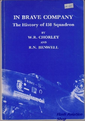 Image not found :In Brave Company; the History of 158 Squadron (2nd ed.) (Signed)