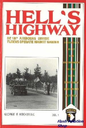 Image not found :Hell's Highway, 101e Airborne Divisie Tijdens Operatie Market G. 1