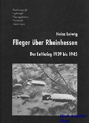 Image not found :Flieger uber Rheinhessen, Der Luftkrieg 1939 bis 1945