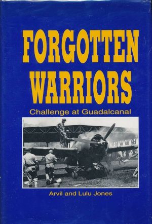 Image not found :Forgotten Warriors, Challenge at Guadalcanal