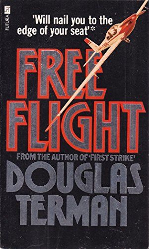 Image not found :Free Flight, from the Author of 'First Strike' (MacDonald)