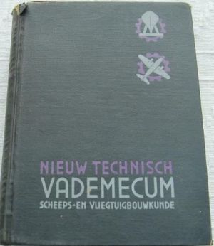 Image not found :Nieuw Technisch Vademecum; Scheeps- en Vliegtuigbouwkunde deel III