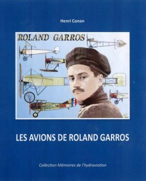 Image not found :Avions de Roland Garros, Les (Collection Memoires de l'Hydravia.)