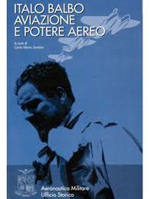 Image not found :Italo Balbo Aviazione e Potere Aereo