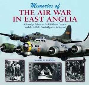 Image not found :Memories of the Air War in East Anglia