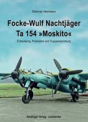 Image not found :Focke-Wulf Nachtjager Ta.154 Moskito, Entwicklung, Produktion und
