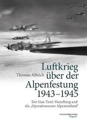 Image not found :Luftkrieg uber der Alpenfestung 1943-1945 (2015)
