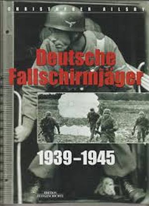 Image not found :Deutsche Fallschirmjager 1939 - 1945