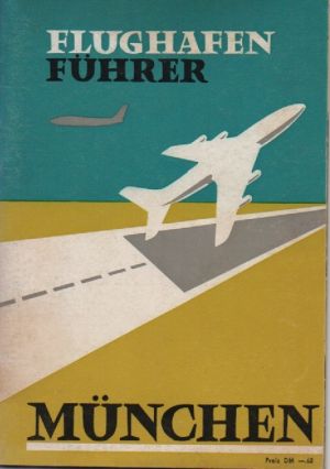 Image not found :Flughafen Fuhrer Munchen (1962, 1st edition)
