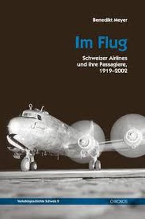 Image not found :Im Flug, Schweizer Airlines und Ihre Paddagiere 1919-2002