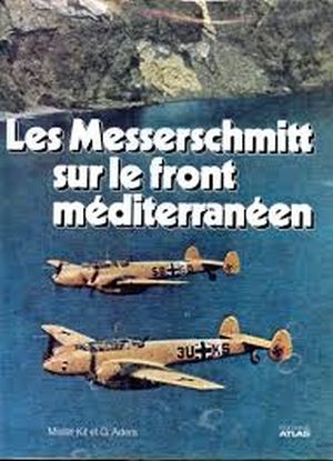 Image not found :Messerschmitt sur le Front Mediterraneen