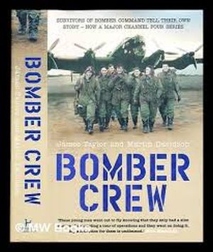 Image not found :Bomber Crew, Survivors of Bomber Command tell their own Story