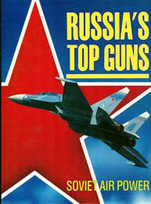 Image not found :Russia's Top Gun, Soviet Air Power (WH Smith)