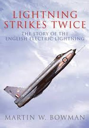 Image not found :Lightning Strikes, the Story of the English Electric Lightning