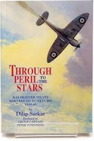 Image not found :Through Peril to the Stars,RAF Fighter Pilots who Failed to Return