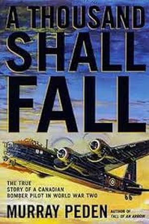 Image not found :Thousand shall Fall, the True Story of a Canadian Bomber Pilot