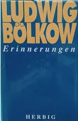 Image not found :Ludwig Bolkow, Erinnerungen