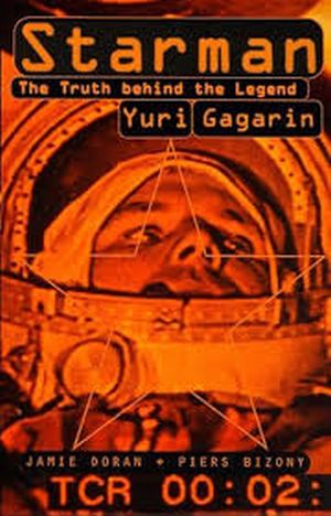 Image not found :Starman, the Truth behind the Legend of Yuri Gagarin