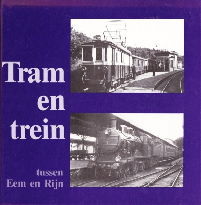Image not found :Tram en Trein, tussen Eem en Rijn