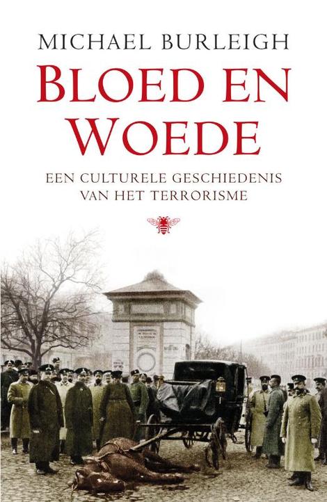 Image not found :Bloed en Woede, een Culturele Geschiedenis van het Terrorisme