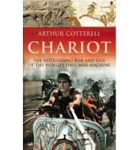 Image not found :Chariot, the Astounding Rise and Fall of the World's First War M.