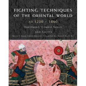 Image not found :Fighting Techniques of the Oriental World AD 1200-1860