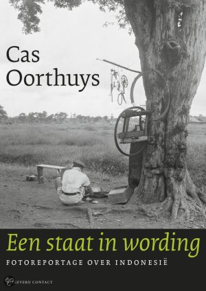 Image not found :Een Staat in Wording, Fotoreportage over Indonesie