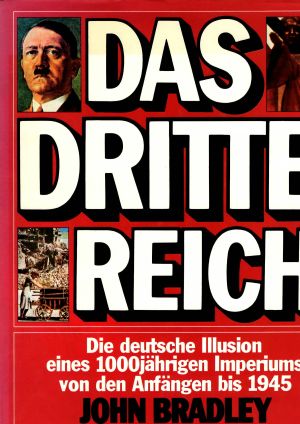Image not found :Dritte Reich, das - Die Deutsche Illusion