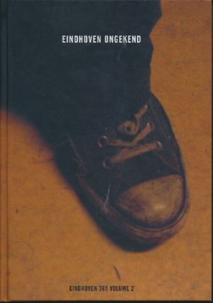 Image not found :Eindhoven Ongekend (Eindhoven 365 volume 2)