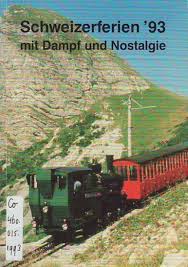 Image not found :Schweizerferien '93 mit Dampf und Nostalgie