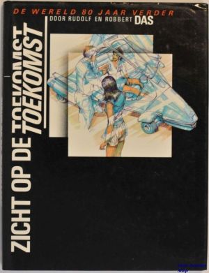 Image not found :Zicht op de Toekomst, de Wereld 80 Jaar Verder