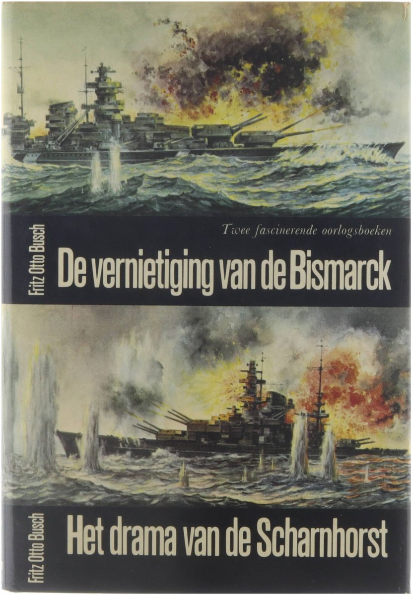 Image not found :Vernietiging van de Bismarck, het Drama van de Scharnhorst