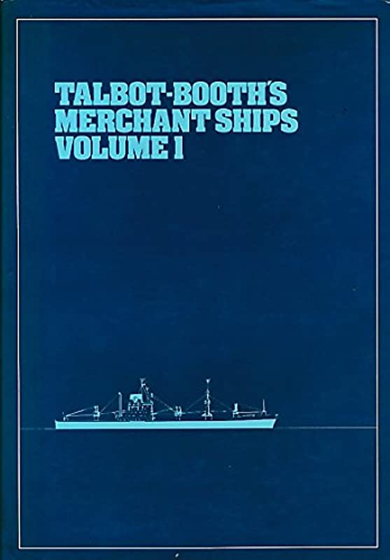 Image not found :Talbot-Booth's Merchant Ships Volume 1