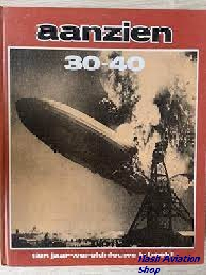 Image not found :Aanzien 30-40; Tien Jaar Wereldnieuws in Beeld