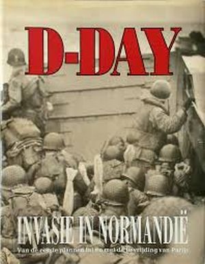 Image not found :D-Day, Invasie in Normandie, Van de eerste plannen tot en met de