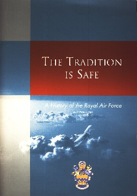Image not found :Tradition is Safe, a History of the Royal Air Force