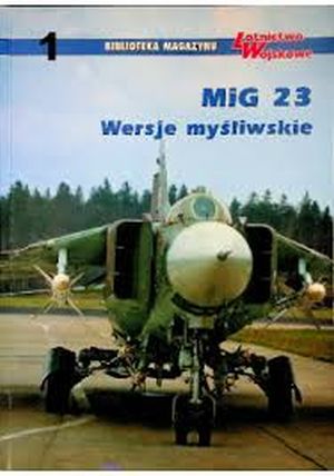 Image not found :MiG-23 Wersje Mysliwskie