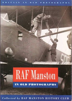 Image not found :RAF Manston in old Photographs (Sutton)